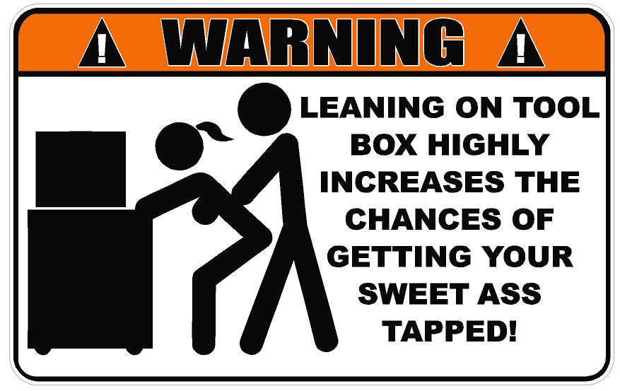 Warning Leaning On Toolbox Decal