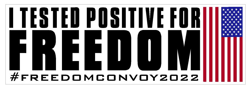 Tested Positive For Freedom Decal - Click Image to Close