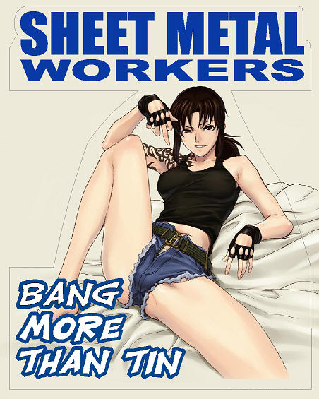 Sheet Metal Workers - Bang More Than Tin - Click Image to Close