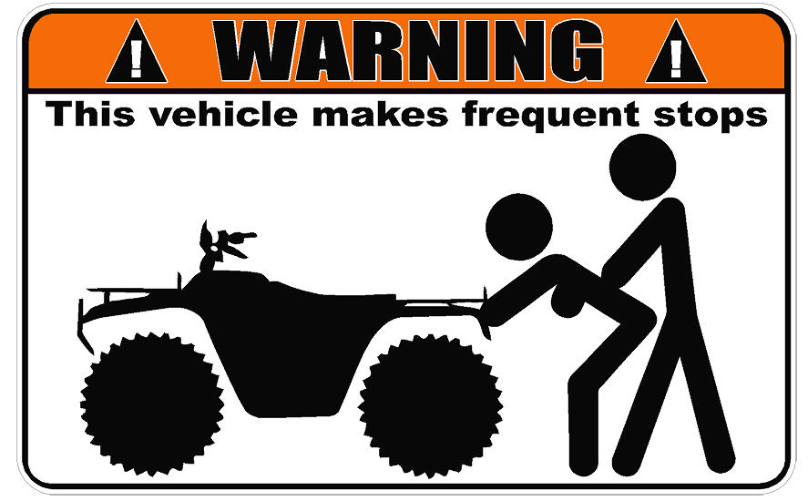 Warning ATV Makes Frequent Stops Decal